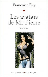 Les avatars monsieur pierre - les, de