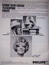 PUBLICITÉ 1968 PHILIPS NOUVEAU CASQUE SÈCHE CHEVEUX TÉLESCOPIQUE - ADVERTISING