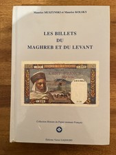 Livre Les billets du Maghreb et du levant - Algérie, Tunisie, Maroc - Gadoury