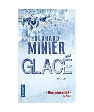 Glacé, Minier, Bernard