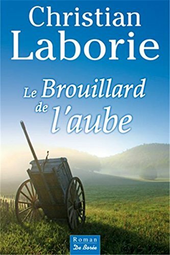 Brouillard aube - le, l'aube