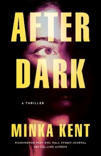 Minka kent after dark - kent, (poche)