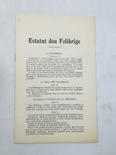 Estatut dóu Felibrige Préambule, Toco dóu Felibrige, Biais d’acioun de la soucie