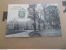 2 CPA  PONT SUR SEINE AUBE  10 CHATEAU DE Mr CASIMIR PERIER ANCIEN PRESIDENT