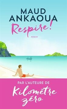 Respire ankaoua maud - respire,