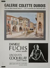 D. Fuchs & J. Coquillay Galerie Colette Dubois 1977 Affiche Originale	Exposition