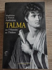 Talma ou l'Histoire au