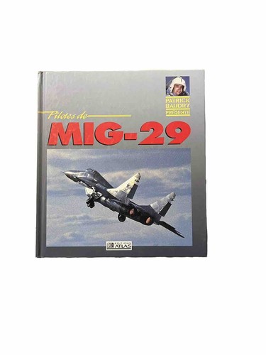 Pilote mig 29 patrick - :, mig-29