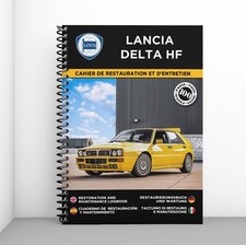 LANCIA DELTA HF : Cahier de Restauration - Personnalisation gratuite !
