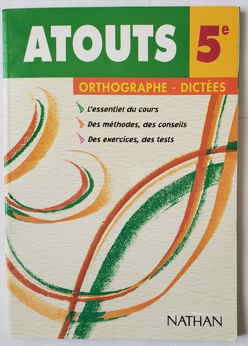 Atouts 5è orthographe - atouts,