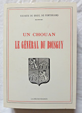 Un Chouan : Le Général du Boisguy par Du Breil de Pontbriand Vendée Révolution