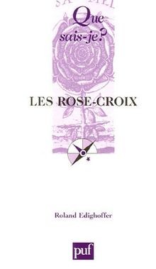 Les rose croix edighoffer - rose-croix,