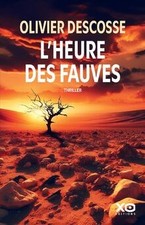 Lheure des fauves : thriller