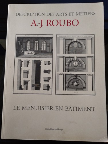 Roubo le menuisier en - j,