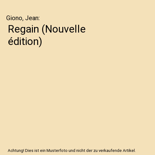 Regain nouvelle édition - regain, édition]