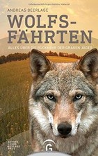 Wolfsfährten: Alles über die