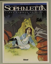 Sophaletta 1 Des larmes de sang Arnoux Glenat 2002 TBE
