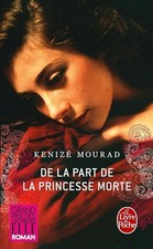 De la part de la princesse morte - Mourad Kenizé