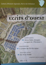 ECRIT D'OUEST, CAHIERS D'HISTOIRE REGIONALE, D'ART ET LITTÉRATURE,  2008,  N°16