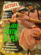Actuel . La Java Contre Le Pen . No. 108 .  Juin 1988