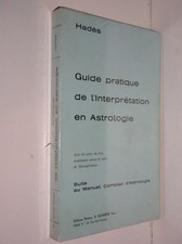 HADES (ALAIN YAOUANC) - GUIDE PRATIQUE DE L'INTERPRETATION EN ASTROLOGIE  - 1969