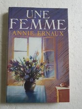 Une femme / Ernaux, Annie