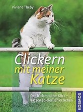 Clickern mit meiner Katze: Der Trick mit dem Klick - Katzen spielerisch erziehen