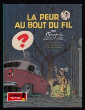 FRANQUIN / GREG / JIDEHEM . SPIROU . LA PEUR AU BOUT DU FIL . EO . 2013 .