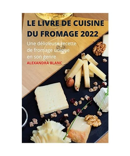 Livre cuisine du fromage - livre, de