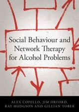 Alex Copello Jim Orford Ray Hod Social Behaviour and Network Therapy fo (Poche)