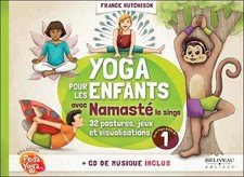 Yoga pour les enfants avec Namasté - Guide pratique - Livre + CD