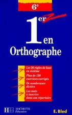 1er en orthographe 6e -