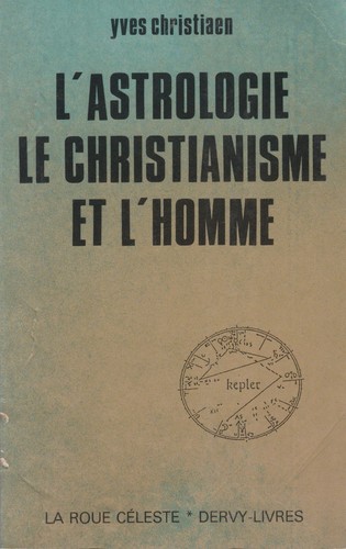 Astrologie le christianisme - l'astrologie,,
