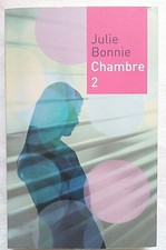 Livre roman témoignage " Chambre 2" de Julie Bonnie éditions France Loisirs