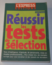 Réussir les tests de sélection - L'express editions - livre