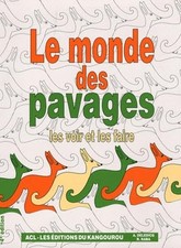Le monde des pavages: Les voir et les faire..., Andre Deledicq et  Raoul Raba