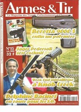 ARMES & TIR N°15 BERETTA 9000S / JAGER PEDERSOLI / KNOB CREEK / DELPHINE RACINET