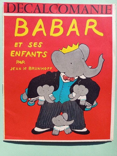 Decalcomanie babar et ses - decalcomanie,