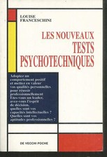 Les nouveaux tests psychotechniques.Louise FRANCESCHINI.De Vecchi poche Z18