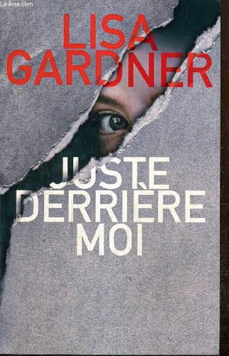 Juste derrière moi gardner - juste,