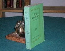 Marcel Jouhandeau - Théâtre sans spectacle - Édition originale sur Montval 1957