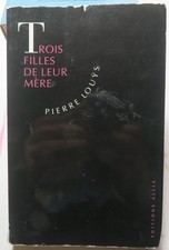 CURIOSA/P.LOUYS/3 FILLES DE LEUR MERE/EDITIONS ALLIA/1993/DE HEREDIA