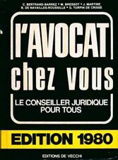 L'avocat chez vous. Le conseiller jur... - Collectif - V174999