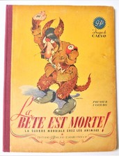 CALVO T. 1 a « La Bête est morte », 2e tirage 1945/TBE