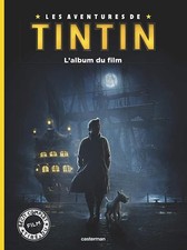 Livre les Aventures de Tintin L'album Du Film