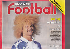FRANCE FOOTBALL N°2319 NICOLLIN / BECKENBAUER / PETIT / TACCONI / BORDEAUX