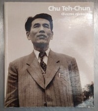 CHU TEH CHUN Oeuvres récentes