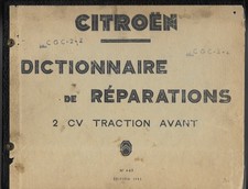 CITROEN - Dictionnaire de réparations 2 CV traction avant - édition de 1953