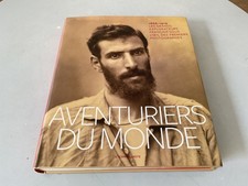 Aventuriers du monde 1866-1914 Pierre Fournié éditions L'iconoclaste 2012