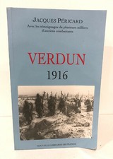 Verdun 1916 jacques péricard nouvelle librairie de France 1997